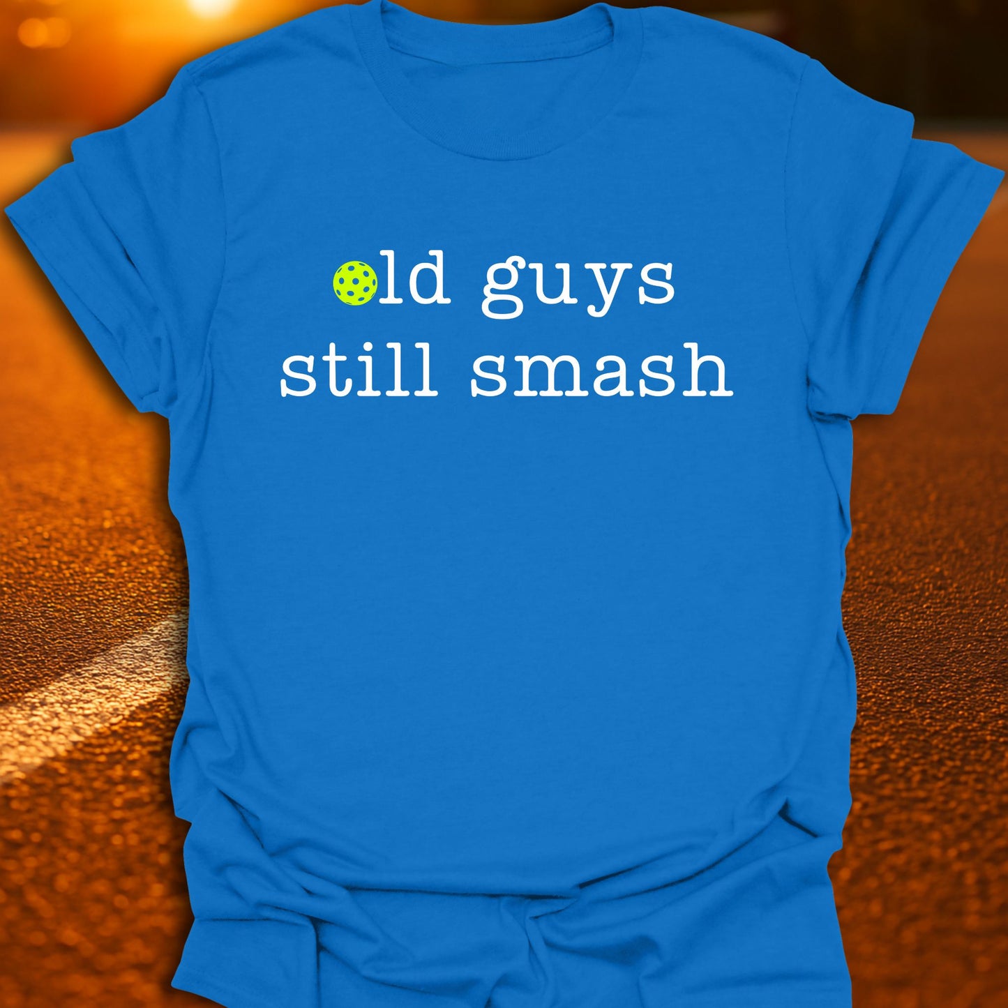 Old Guys Still Smash Pickleball T-Shirt
