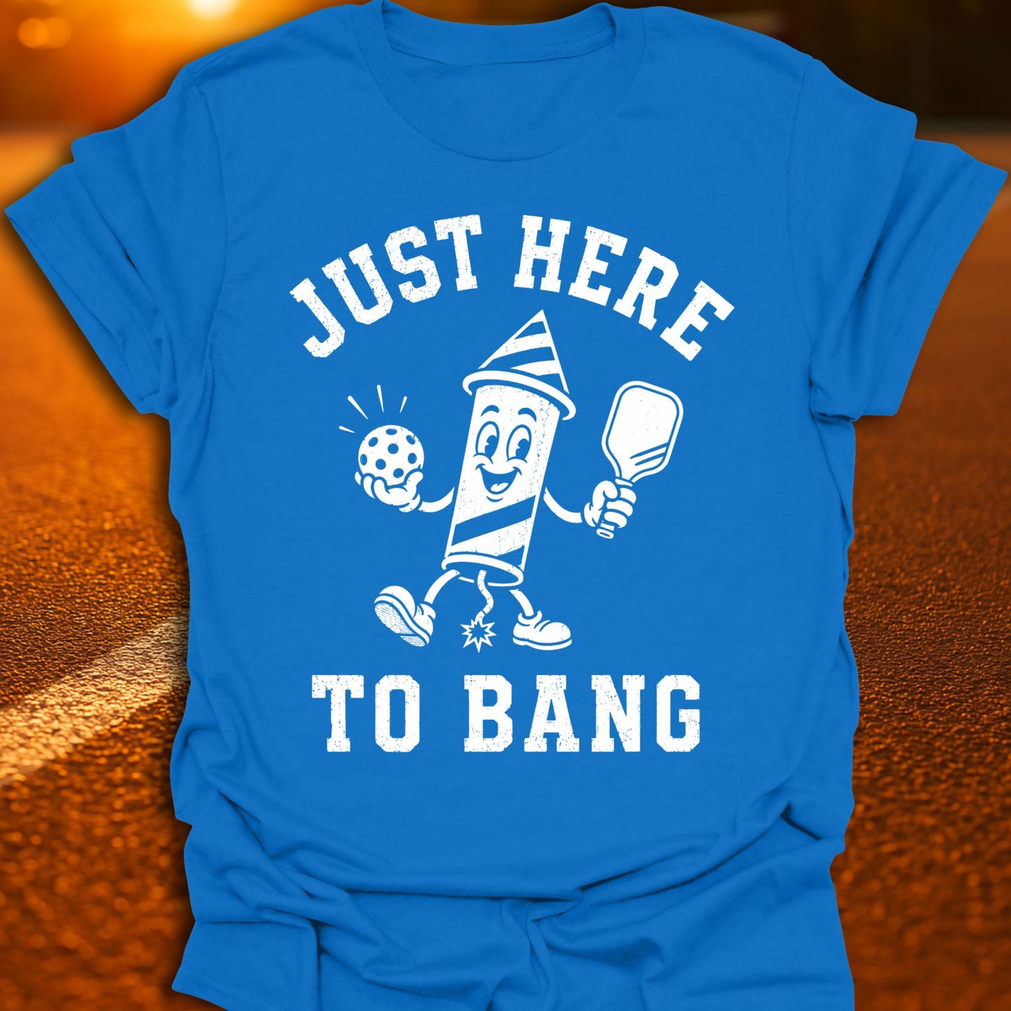 Just Here To Bang Vintage Pickleball T-Shirt