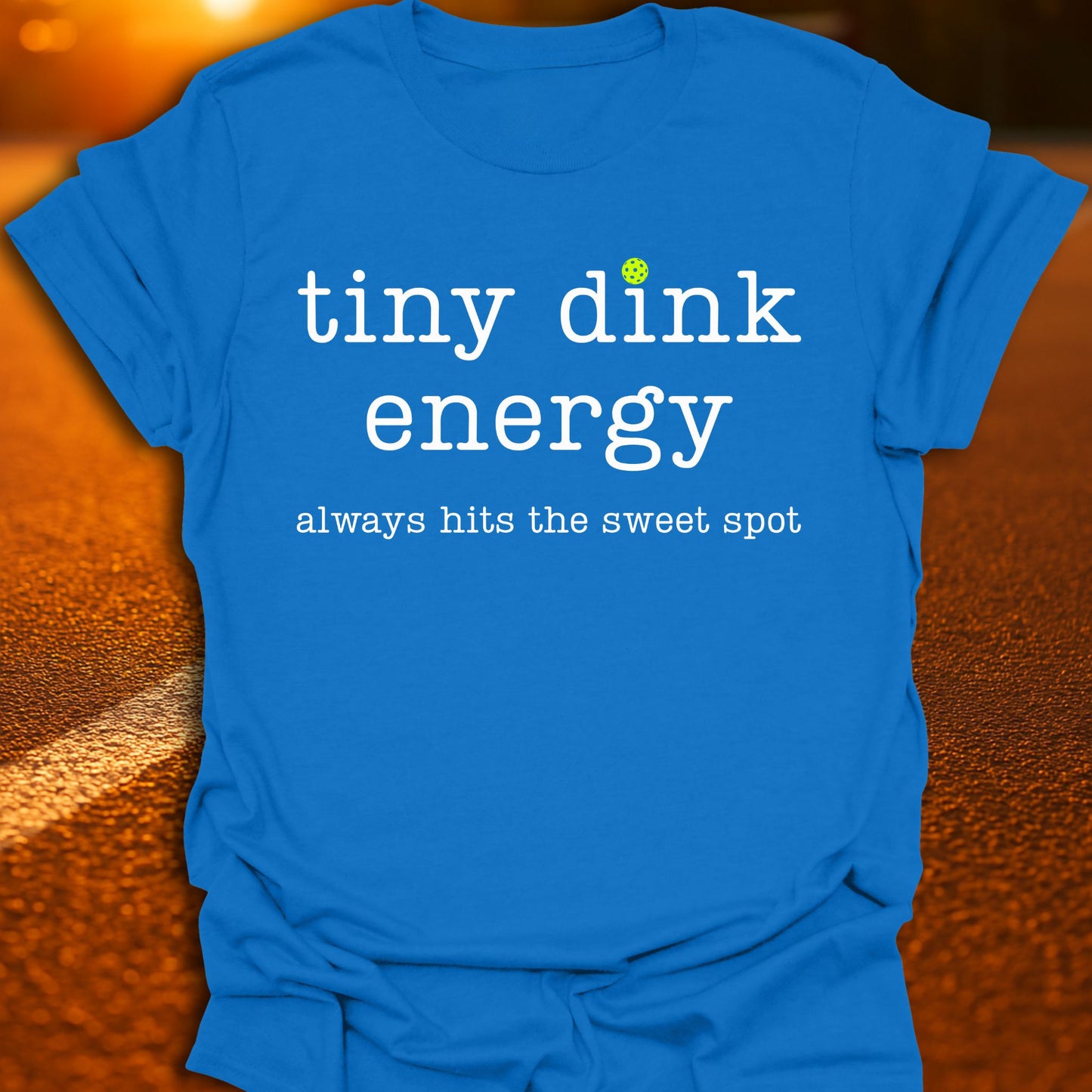 Tiny Dink Energy Pickleball T-Shirt