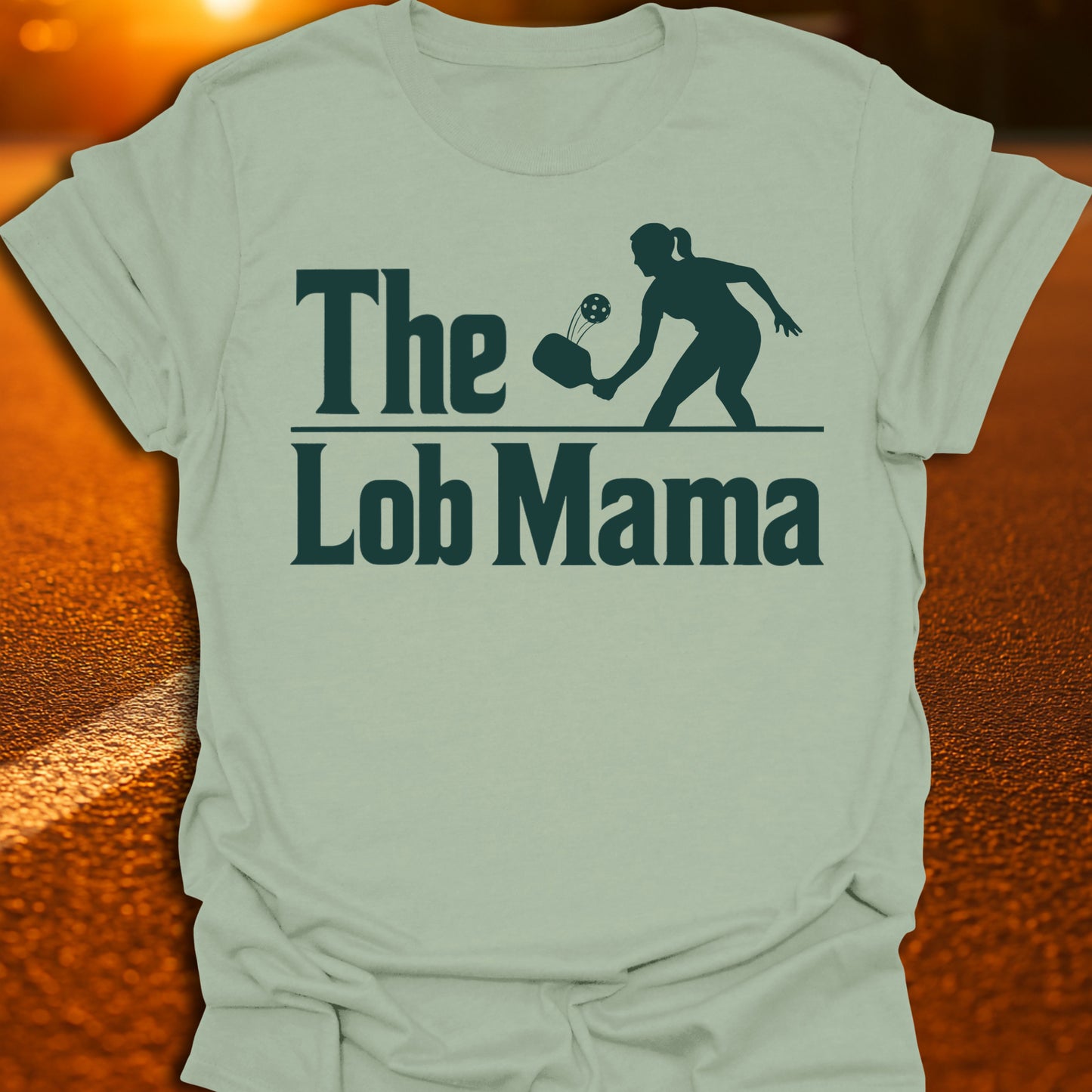 The Lob Mama Pickleball T-Shirt