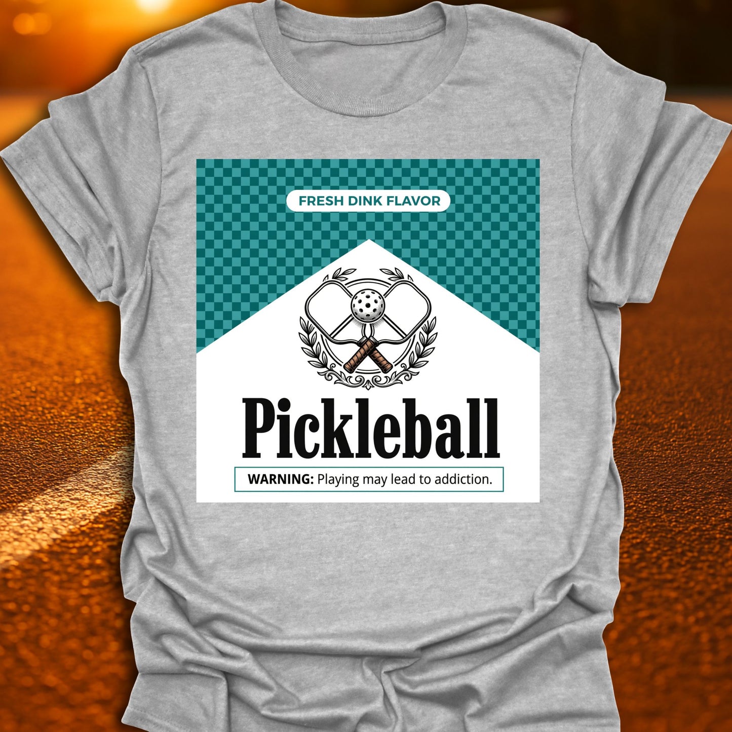 May Lead To Addiction Pickleball T-Shirt