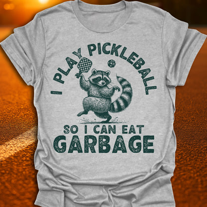 Eat Garbage Pickleball T-Shirt