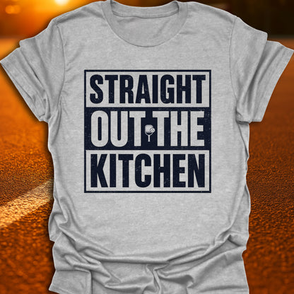 Straight Out The Kitchen T-Shirt