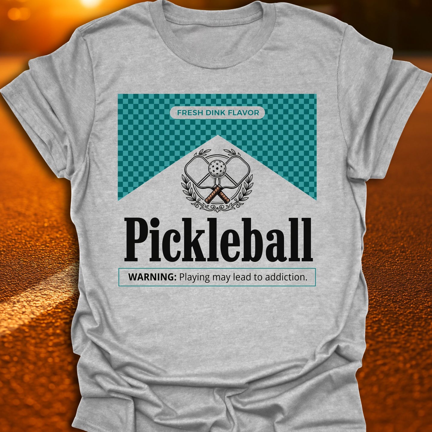 May Lead To Addiction Pickleball T-Shirt