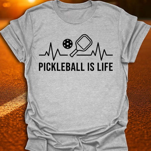 Pickleball Is Life T-Shirt