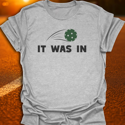 It Was In T-Shirt