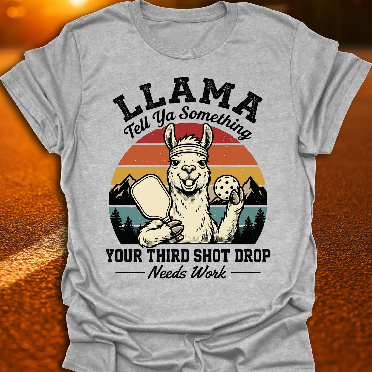 Llama Tell Ya Something Pickleball T-Shirt