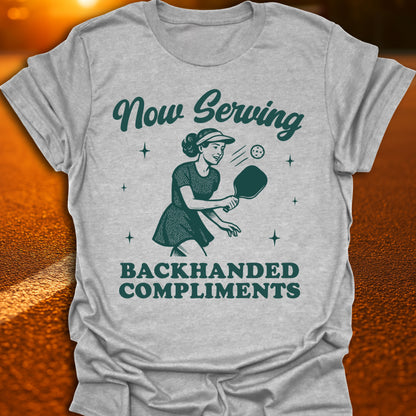 Backhanded Compliments Pickleball T-Shirt