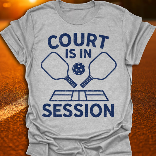 Court Is In Session Pickleball T-Shirt