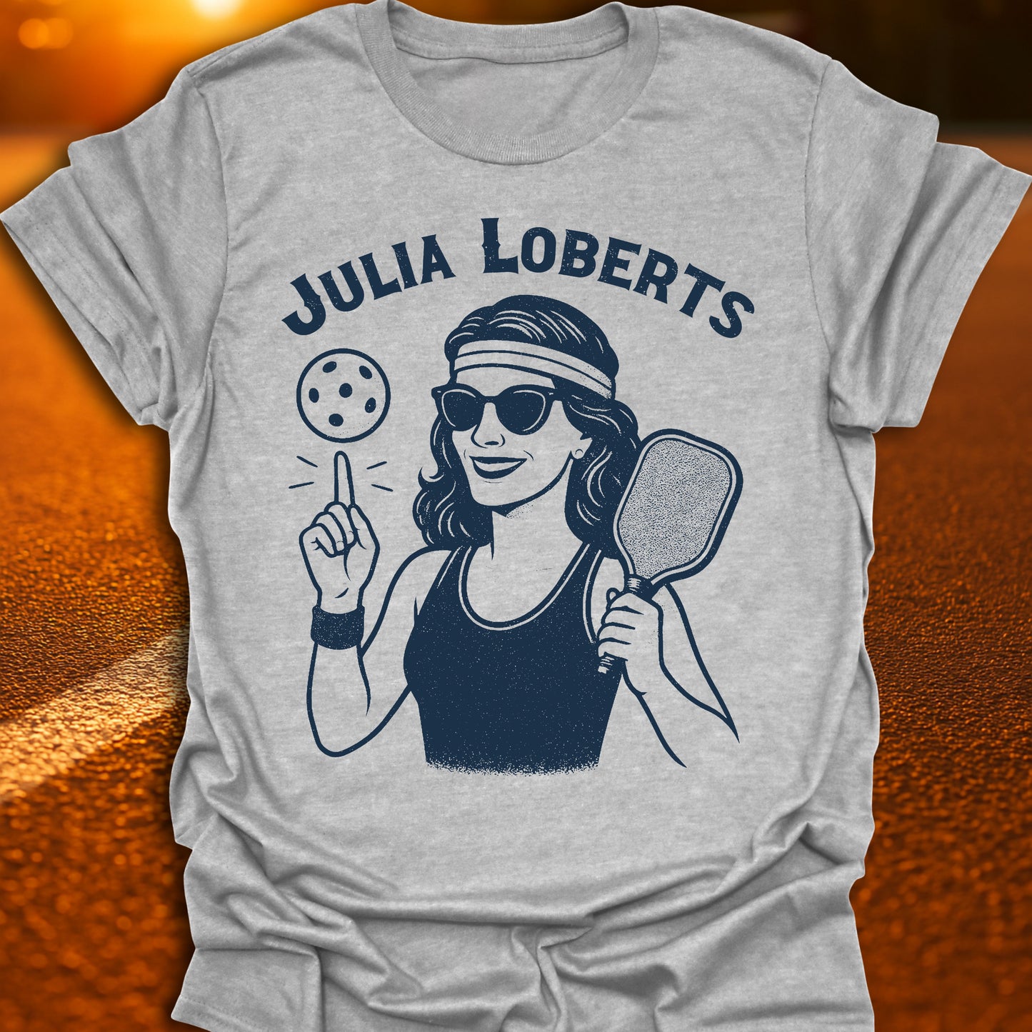 Julia Loberts Pickleball T-Shirt