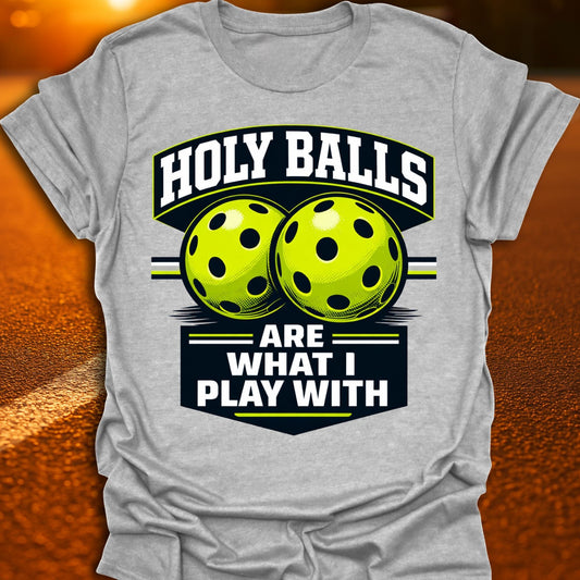 Holy Balls Pickleball T-Shirt