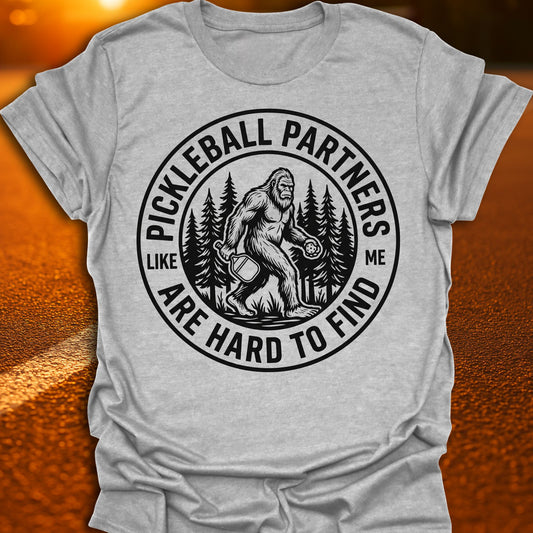 Hard To Find Pickleball T-Shirt