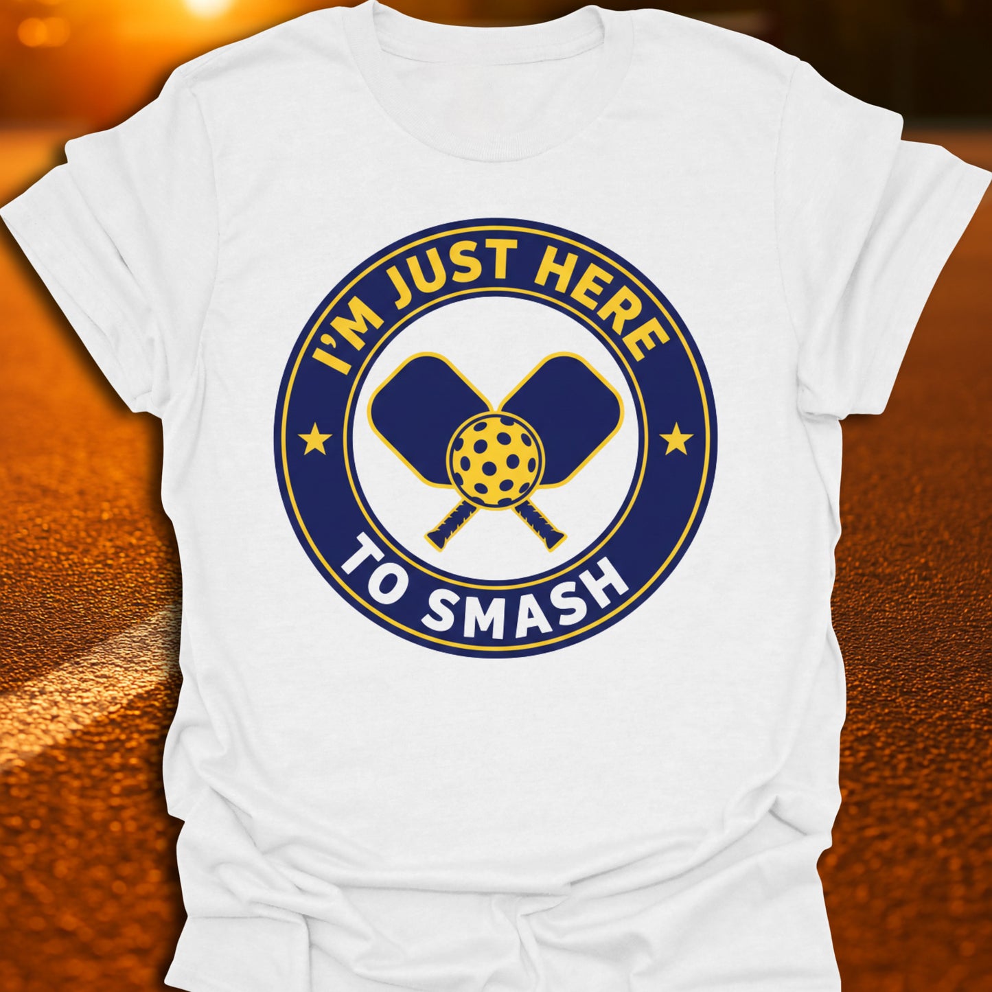 I'm Just Here To Smash Pickleball T-Shirt