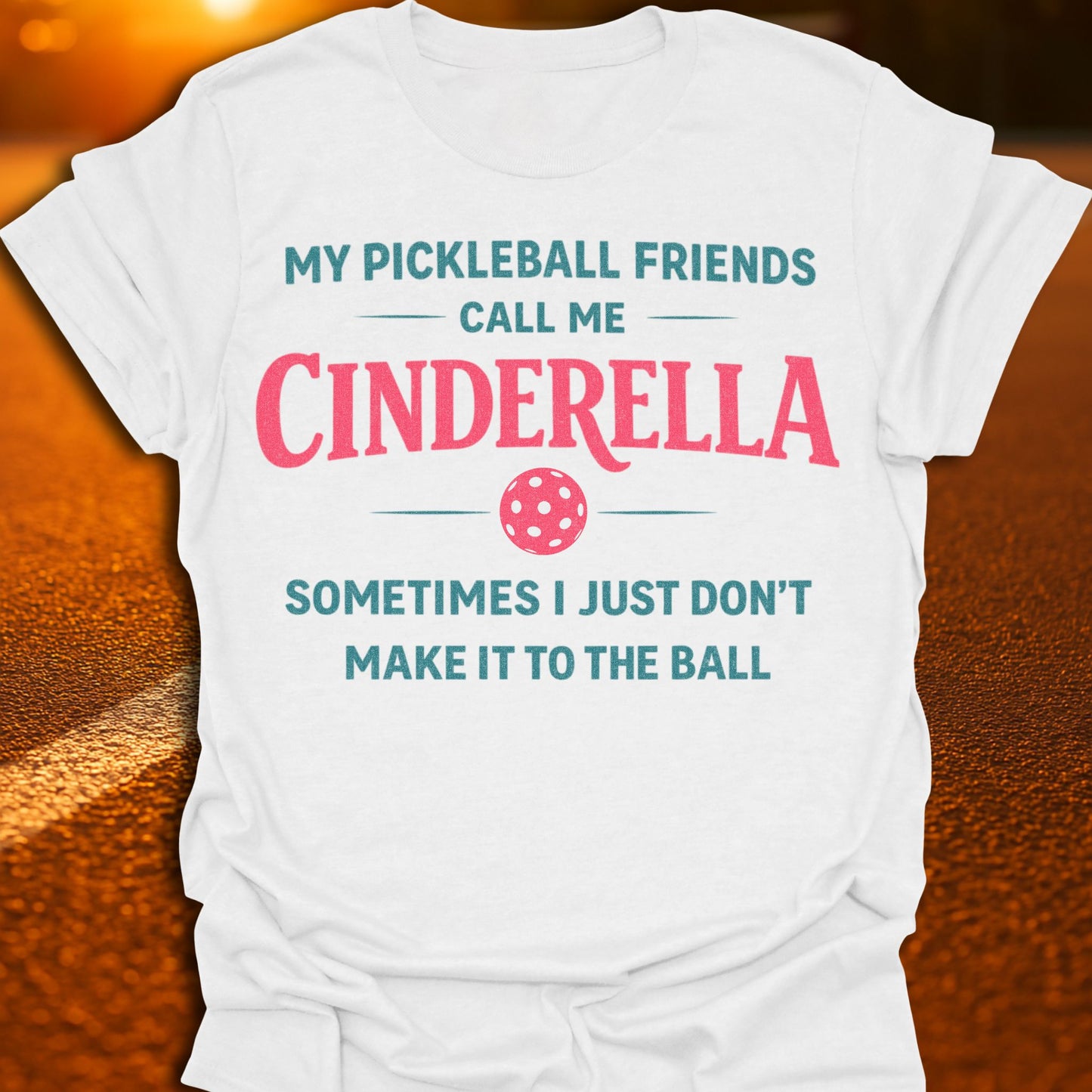 Cinderella Pickleball T-Shirt