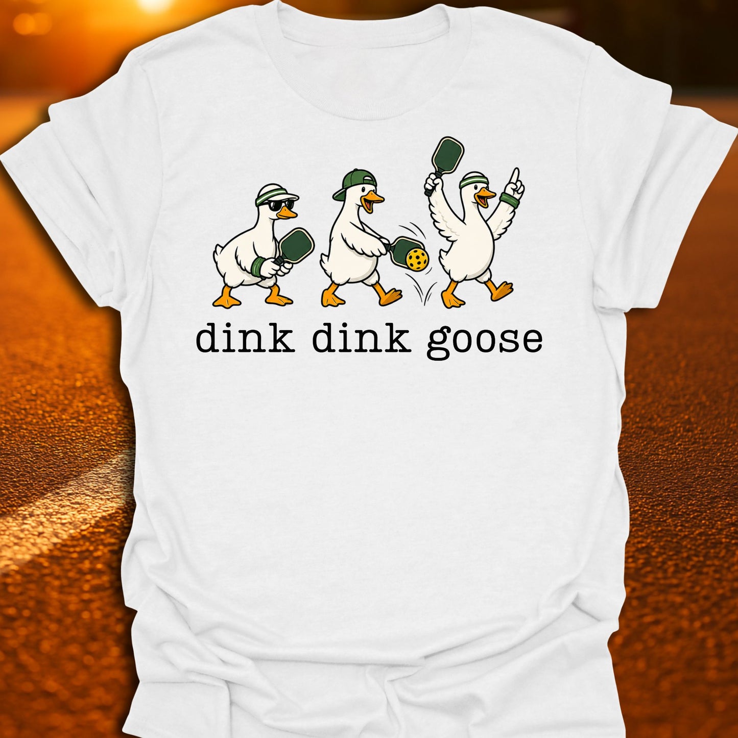 Dink Dink Goose Pickleball T-Shirt