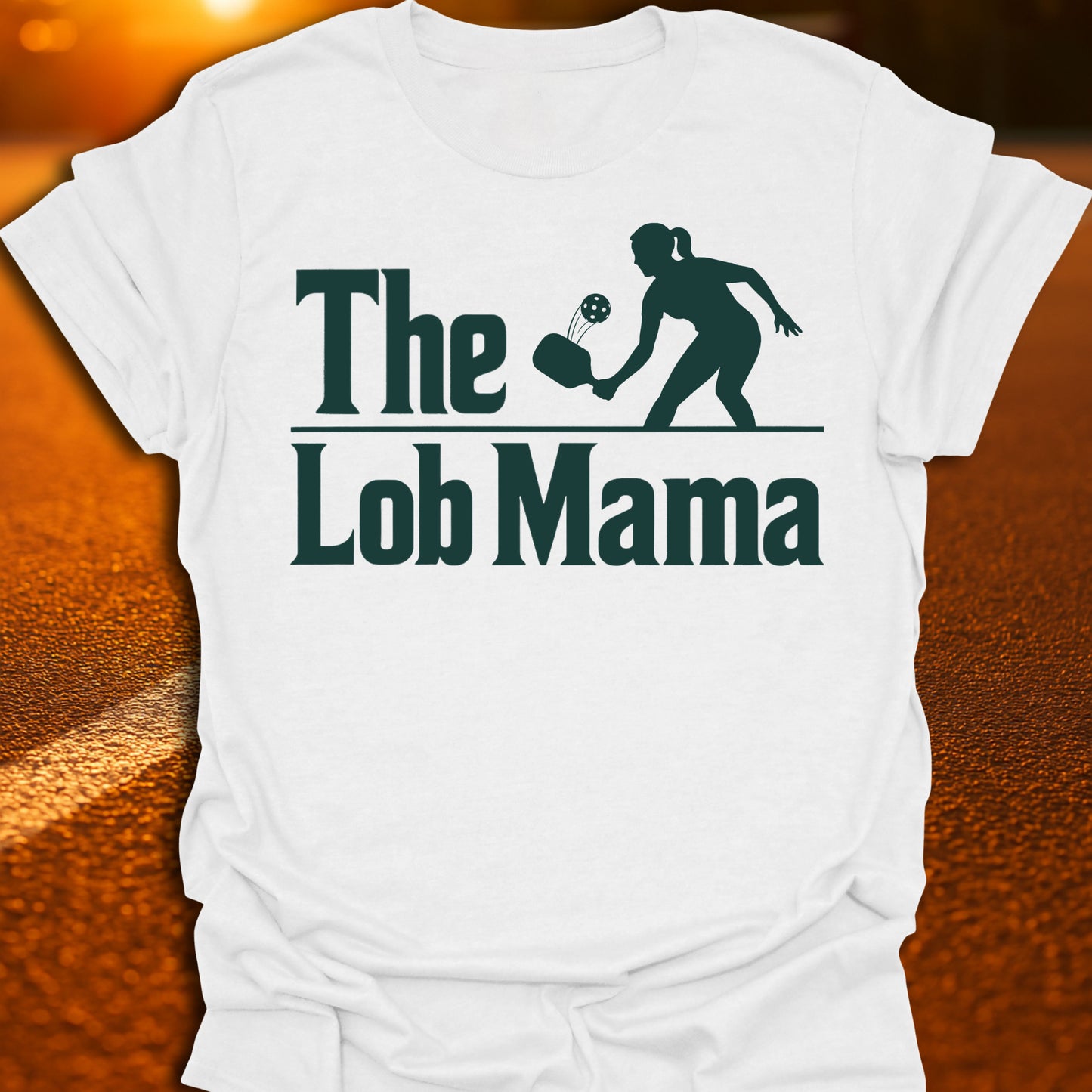 The Lob Mama Pickleball T-Shirt