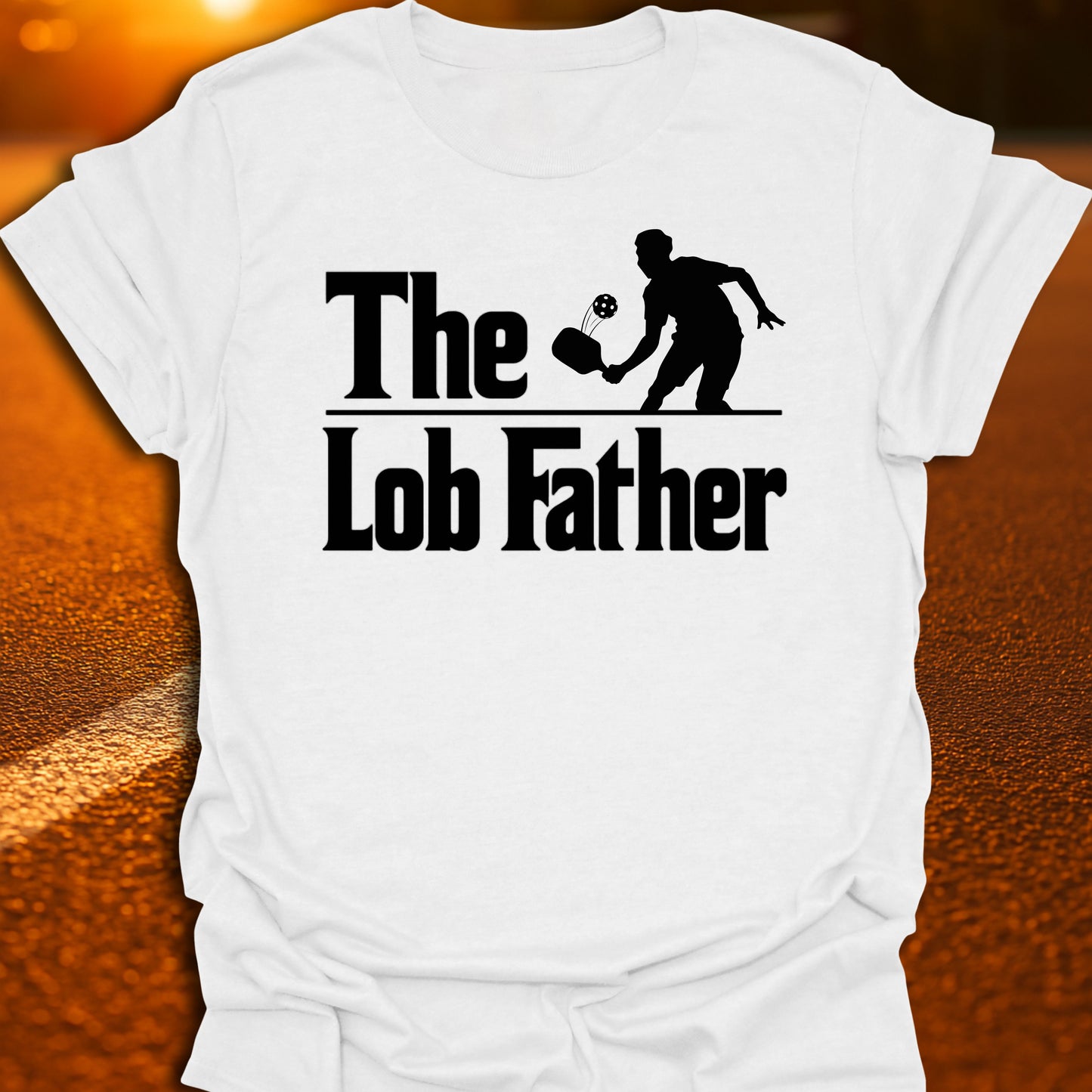 The Lob Father Pickleball T-Shirt