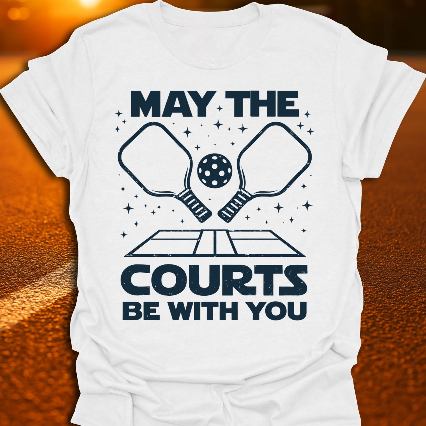 May The Courts Be With You Pickleball T-Shirt